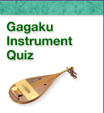 Gagaku Instrument Quiz