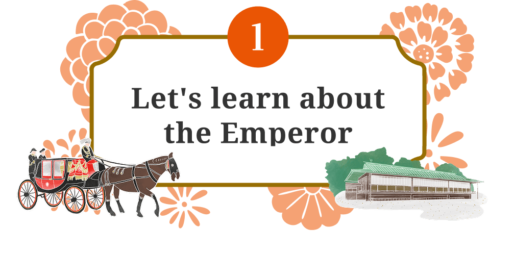 Let's learn about the Emperor